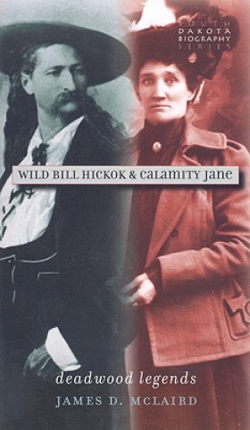 Wild Bill Hickok and Calamity Jane