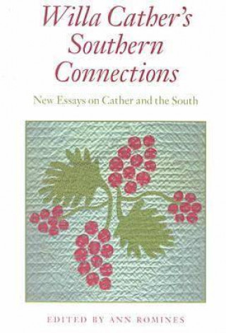 Willa Cather's Southern Connections