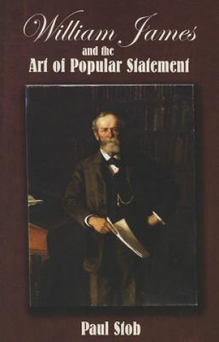 William James and the Art of Popular Statement