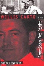 Willis Carto and the American Far Right