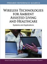 Wireless Technologies for Ambient Assisted Living and Healthcare