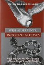 Wise As Serpents Innocent As Doves