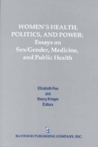 Women's Health, Politics, and Power