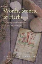 Words, Stones, and Herbs