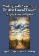 Working with Narrative in Emotion-Focused Therapy