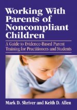 Working with Parents of Noncompliant Children