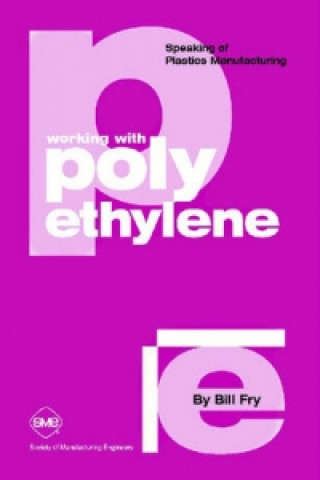 Working with Polyethylene