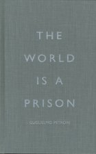 World is a Prison