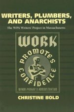Writers, Plumbers and Anarchists