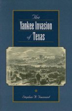 Yankee Invasion of Texas