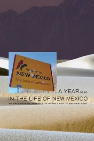 Year or So in the Life of New Mexico