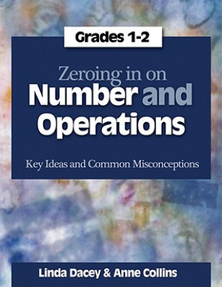 Zeroing In on Number and Operations, Grades 1-2