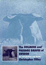 Dolmens and Passage Graves of Sweden