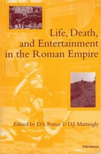 Life, Death and Entertainment in the Roman Empire