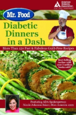 Mr. Food: Diabetic Dinners in a Dash