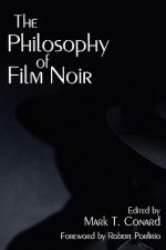 Philosophy of Film Noir