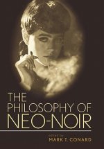 Philosophy of Neo-Noir