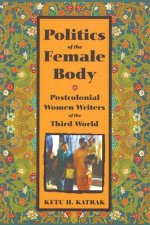 Politics of the Female Body