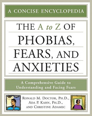 A to Z of Phobias, Fears, and Anxieties