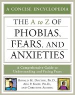 A to Z of Phobias, Fears, and Anxieties