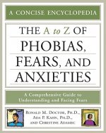 A to Z of Phobias, Fears, and Anxieties