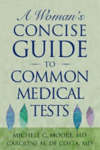 Woman's Concise Guide to Common Medical Tests