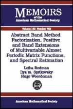 Abstract Band Method Via Factorization, Positive and Band Extensions of Multivariable Almost Periodic Matrix Functions and Spectral Estimation