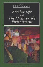 Another Life and The House on the Embankment