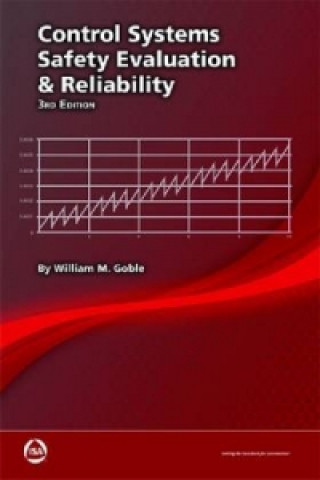 CONTROL SYSTEMS SAFETY EVALUATION AND RELIABILITY, 3RD ED