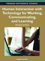 Human Interaction with Technology for Working, Communicating, and Learning