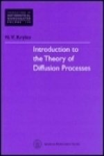 Introduction To The Theory Of Diffusion Processes