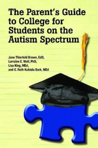 Parent's Guide to College for Student's on the Autism Spectrum
