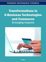 Transformations in E-Business Technologies and Commerce
