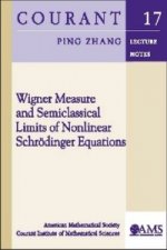 Wigner Measure and Semiclassical Limits of Nonlinear Schrodinger Equations