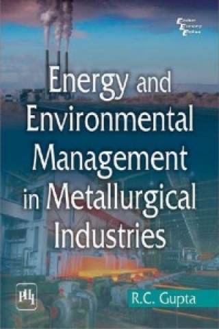 Energy and Environment Management in Metallurgical Industries