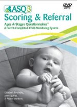 Ages & Stages Questionnaires (R) (ASQ (R)-3): Scoring & Referral DVD