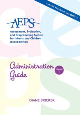 Assessment, Evaluation, and Programming System for Infants and Children (AEPS (R))