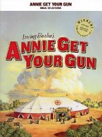 ANNIE GET YOUR GUN