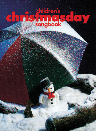 The Children'S Christmas Day Songbook