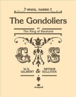 Gondoliers (Vocal Score)