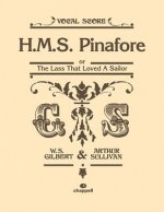 HMS Pinafore (Vocal Score)