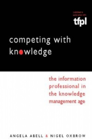 Competing with Knowledge