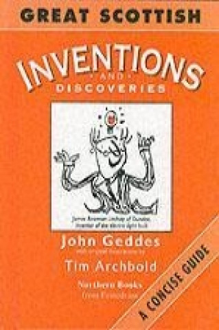 Great Scottish Inventions and Discoveries