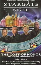 Stargate SG1: The Cost of Honor