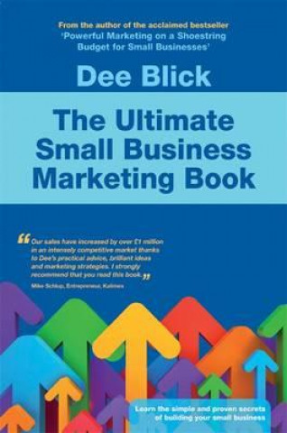 Ultimate Small Business Marketing Book