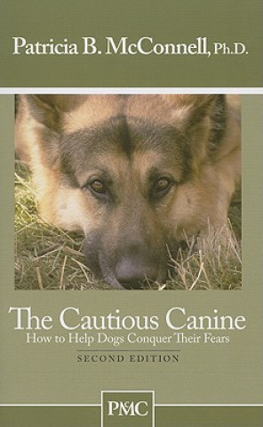 Cautious Canine (Ph.D. Patricia B. McConnell)(Miękka)