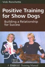 POSITIVE TRAINING FOR SHOW DOGS