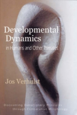 Developmental Dynamics in Humans and Other Primates