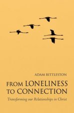 From Loneliness to Connection