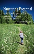 Nurturing Potential in the Kindergarten Years